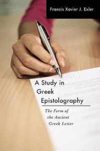 A Study in Greek Epistolography