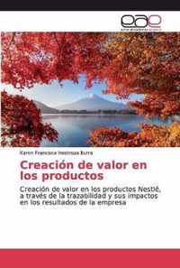 Creacion de valor en los productos