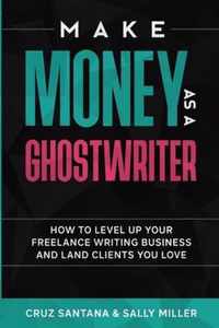 Make Money As A Ghostwriter