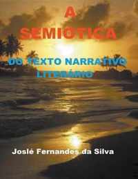 A Semiotica do Texto Narrativo Literario