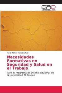 Necesidades Formativas en Seguridad y Salud en el Trabajo