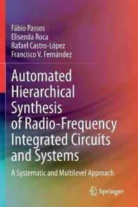 Automated Hierarchical Synthesis of Radio-Frequency Integrated Circuits and Systems