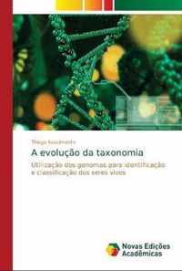 A evolucao da taxonomia