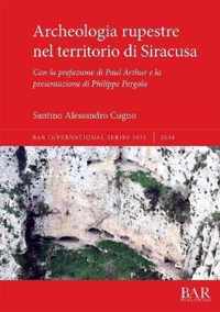 Archeologia rupestre nel territorio di Siracusa