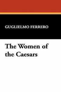 The Women of the Caesars