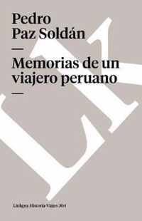 Memorias de Un Viajero Peruano