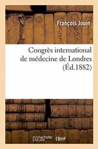 Congres International de Medecine de Londres