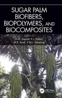 Sugar Palm Biofibers, Biopolymers, and Biocomposites