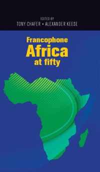 Francophone Africa at Fifty