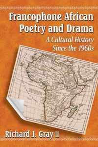 Francophone African Poetry and Drama