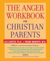 The Anger Workbook for Christian Parents