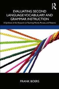 Evaluating Second Language Vocabulary and Grammar Instruction