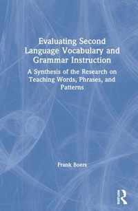 Evaluating Second Language Vocabulary and Grammar Instruction