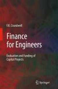 Finance for Engineers : Evaluation and Funding of Capital Projects