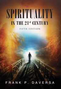 Spirituality in the 21st Century