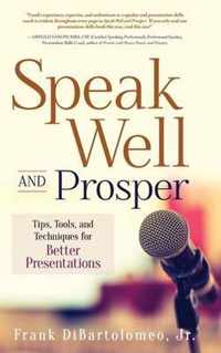 Speak Well and Prosper