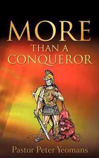 More Than A Conqueror