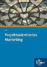 Projektorientiertes Marketing