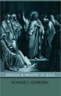 The Mission And Ministry Of Jesus