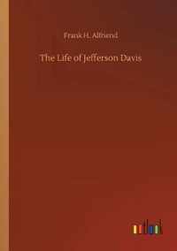 The Life of Jefferson Davis