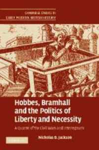 Hobbes, Bramhall and the Politics of Liberty and Necessity