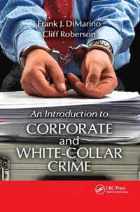 Introduction to Corporate and White-Collar Crime