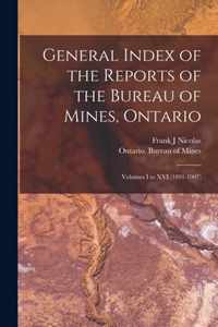 General Index of the Reports of the Bureau of Mines, Ontario [microform]