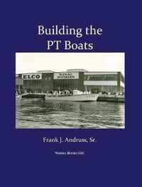 Building the PT Boats