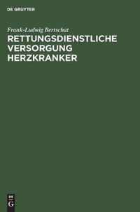 Rettungsdienstliche Versorgung Herzkranker