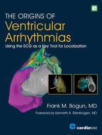 The Origins of Ventricular Arrhythmias