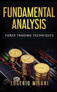 Fundamental Analysis: Forex Trading Techniques