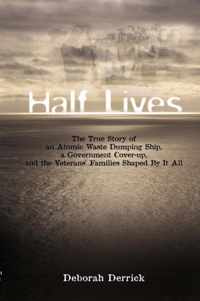 Half Lives