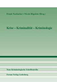 Krise - Kriminalitat - Kriminologie