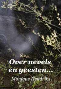 Over Nevels En Geesten...