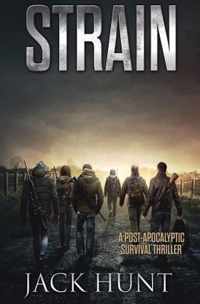 Strain - A Post-Apocalyptic Survival Thriller