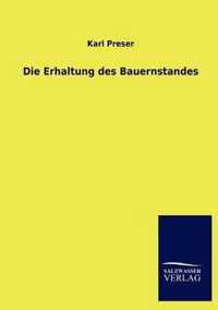 Die Erhaltung des Bauernstandes