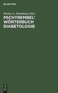 Pschyrembel(R) Woerterbuch Diabetologie