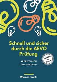 Schnell und sicher durch die AEVO