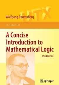 A Concise Introduction to Mathematical Logic