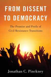 From Dissent to Democracy