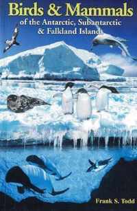 Birds and Mammals of the Antarctic, Subantarctic and Falkland Islands