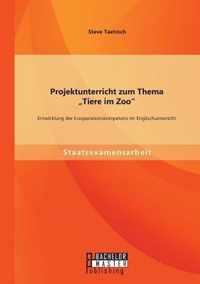 Projektunterricht zum Thema  Tiere im Zoo