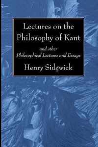 Lectures on the Philosophy of Kant