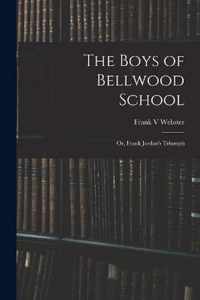 The Boys of Bellwood School