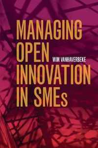 Managing Open Innovation in SMEs