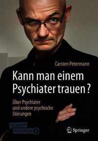 Kann Man Einem Psychiater Trauen?