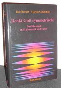 Denkt Gott Symmetrisch?: Das Ebenmass in Mathematik Und Natur