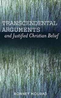 Transcendental Arguments and Justified Christian Belief