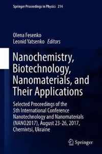 Nanochemistry, Biotechnology, Nanomaterials, and Their Applications