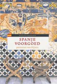 Spanje voorgoed - Portretten van blijvers